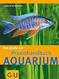 Aquarium, Das große GU Praxishandbuch